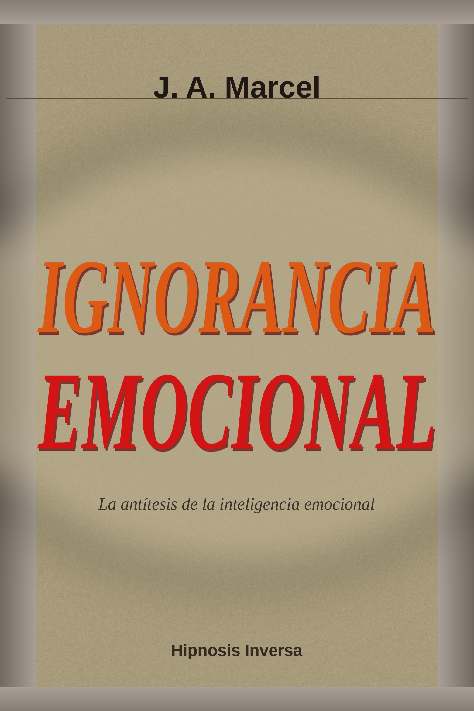 Portada de Ignorancia Emocional